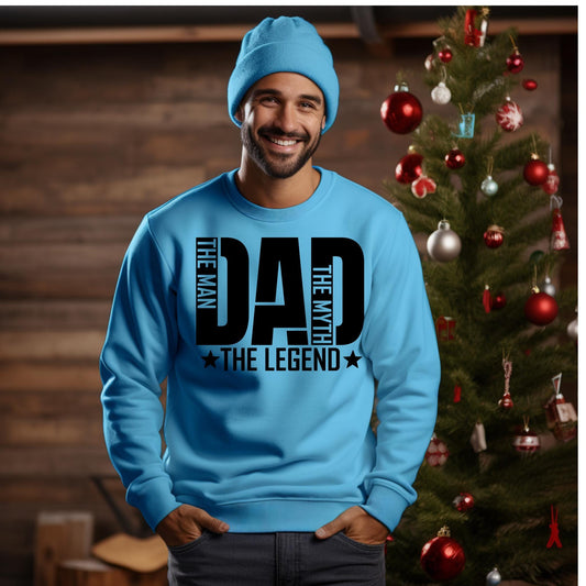 Dad Shirt The Man The Myth The Legend | Funny Dad T Shirt | Father’s Day Gift Sweatshirt