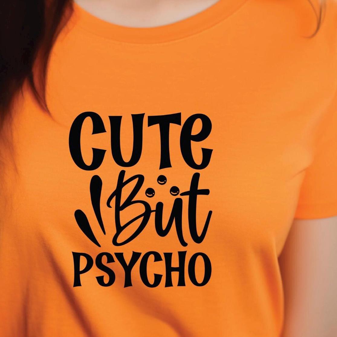 Cute But Psycho Shirt Funny Graphic Tee | Sarcastic Humor T-Shirt | Gildan Unisex Sweatshirt