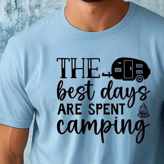 The Best Days Are Spent Camping" Graphic Tee or sweatshirt /RV Camper T-Shirt