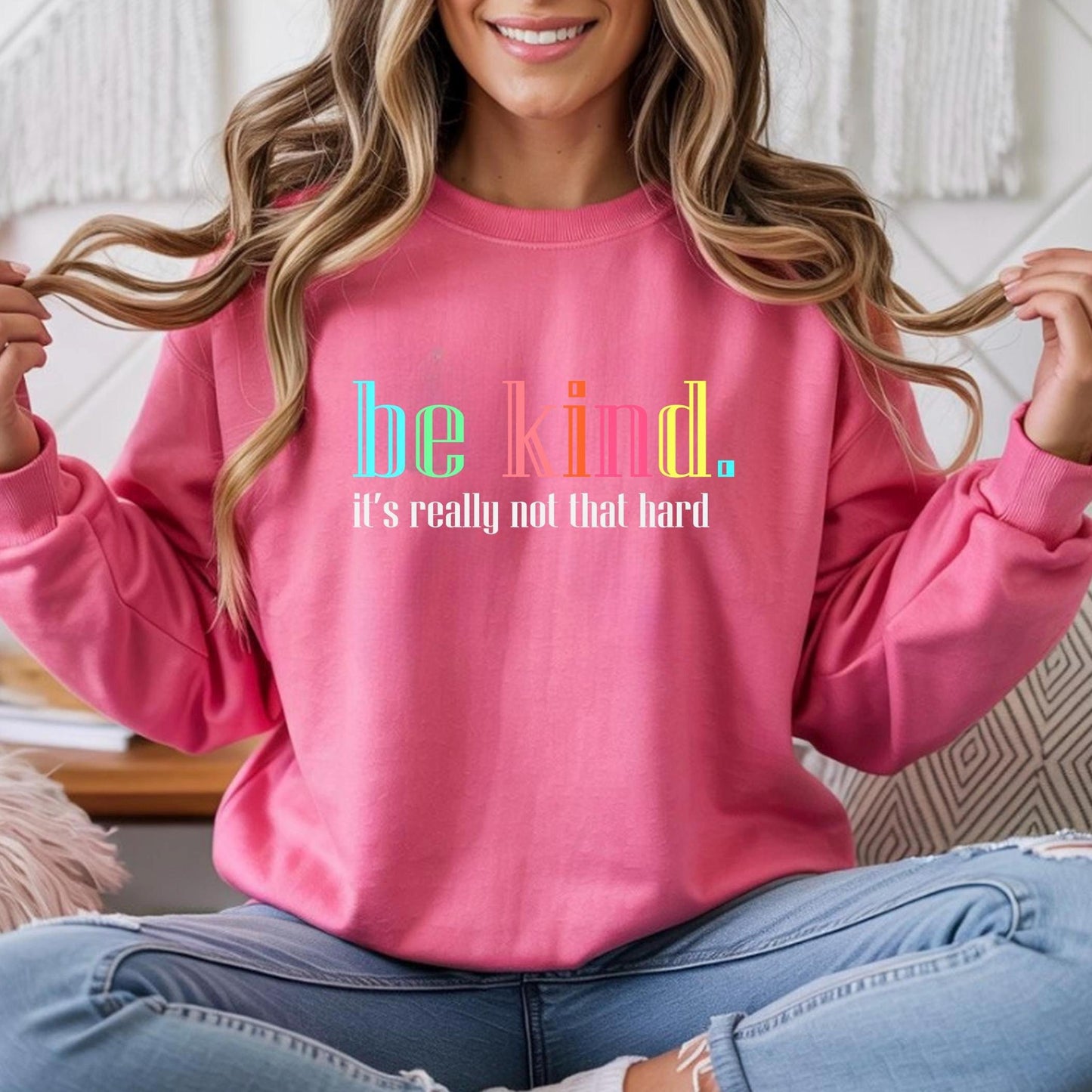 Be Kind Shirt or Sweatshirt – Motivational Quote Tee – Gildan Everyday Wear for Teens & Adults
