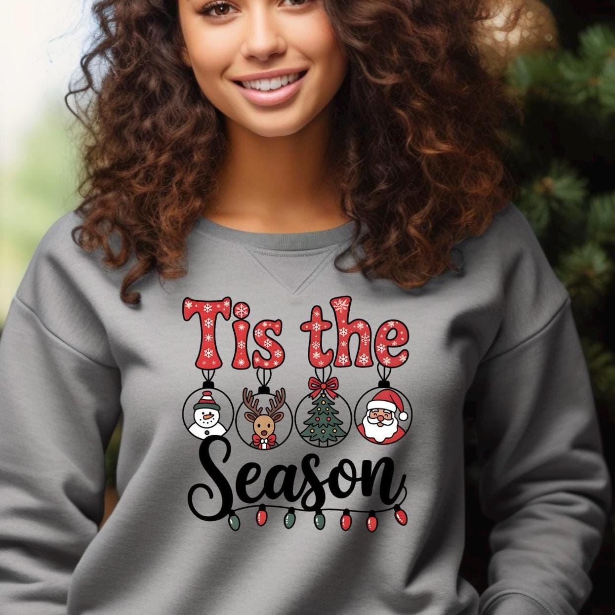 Tis the Season Tee or Sweatshirt