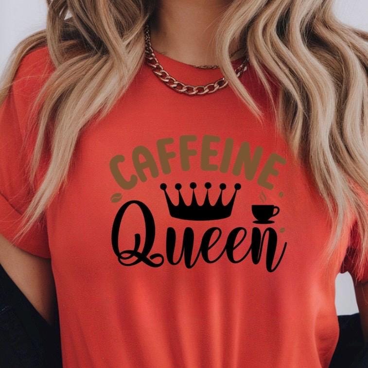 Caffeine Queen Graphic Apparel | Cozy Sweatshirt & Casual T-Shirt