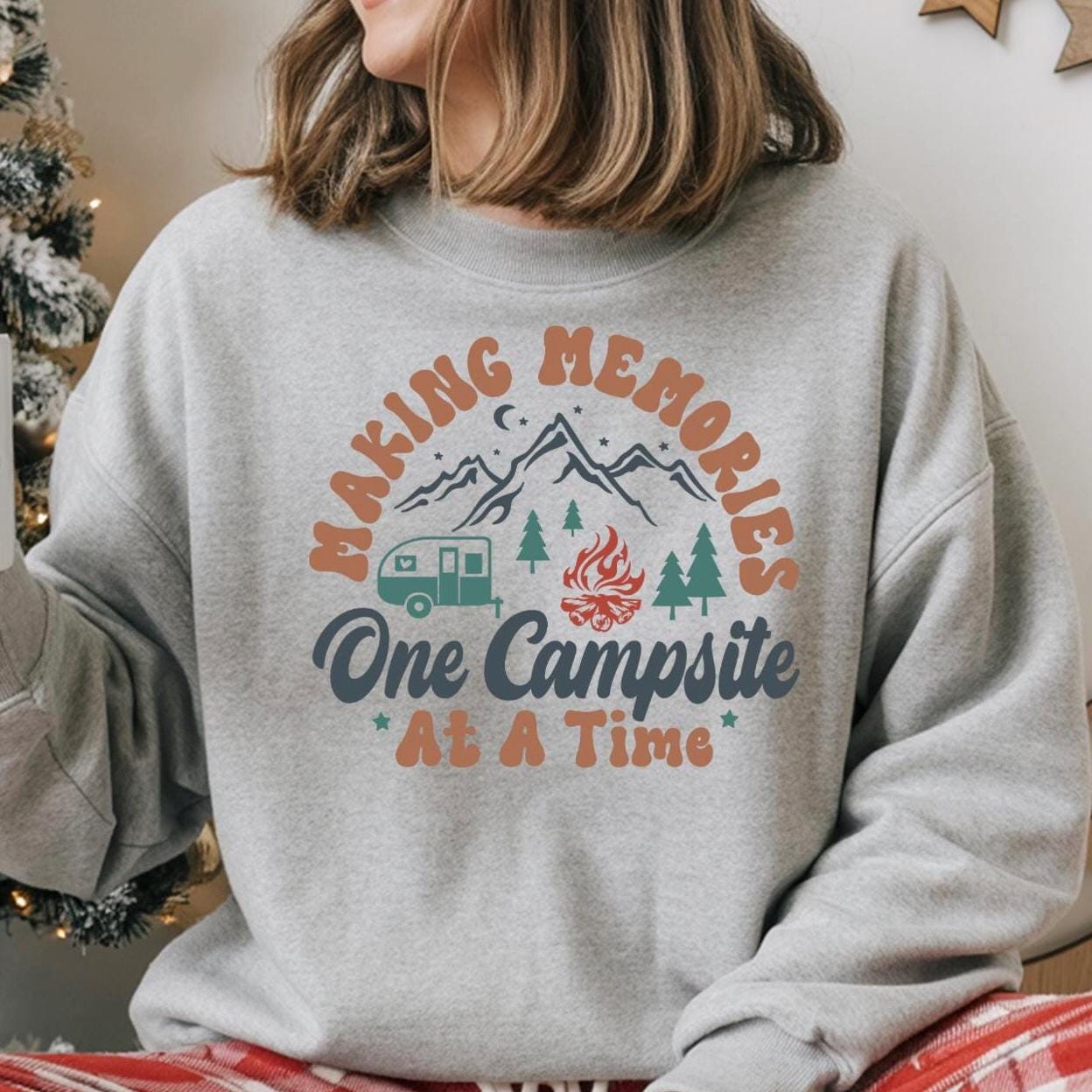 Camping Shirt or Sweatshirt – Making Memories One Campsite – RV & Nature Tee – Outdoor Adventure Gift