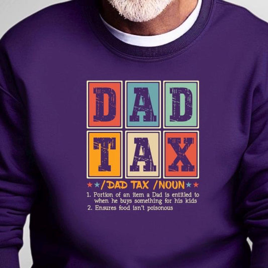 Funny Dad Tax T-Shirt – Fatherhood Definition Tee – Retro Style Gift for Dads – New Dad Humor Shirt