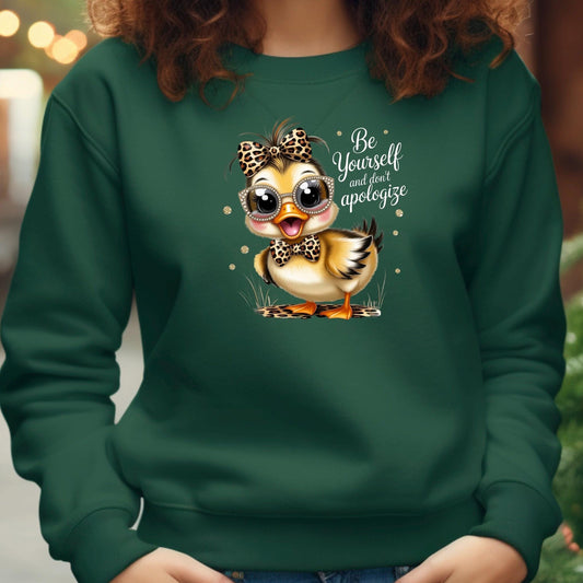 Be Yourself Shirt Cute Duck Shirt or sweatshirt Funny Animal Tee Inspirational Shirt Gift for Her Tee