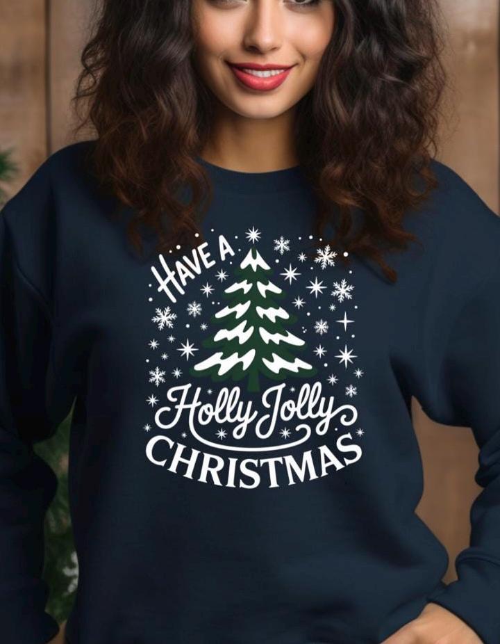 Holly Jolly Christmas Shirt or Sweatshirt