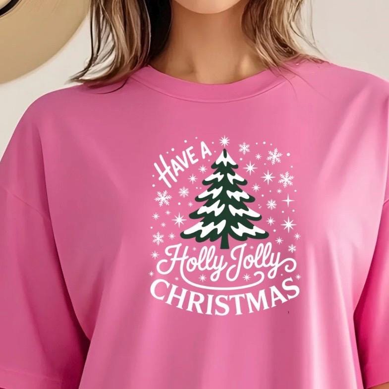 Holly Jolly Christmas Shirt or Sweatshirt