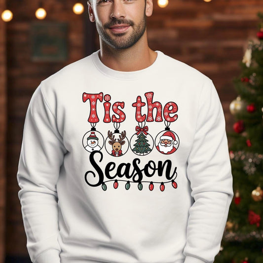 Tis the Season Tee or Sweatshirt
