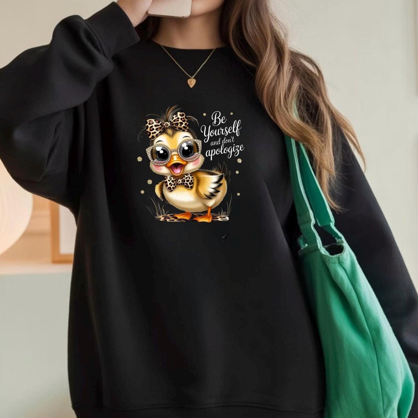 Be Yourself Shirt Cute Duck Shirt or sweatshirt Funny Animal Tee Inspirational Shirt Gift for Her Tee