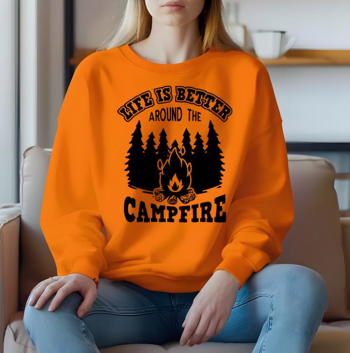 Life Is Better Around the Campfire Shirt or Sweatshirt – Camping Bonfire Forest Outdoor Lover Gift