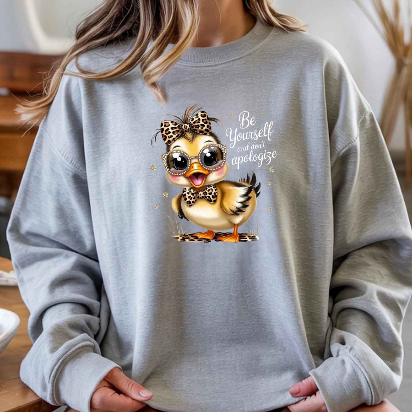 Be Yourself Shirt Cute Duck Shirt or sweatshirt Funny Animal Tee Inspirational Shirt Gift for Her Tee