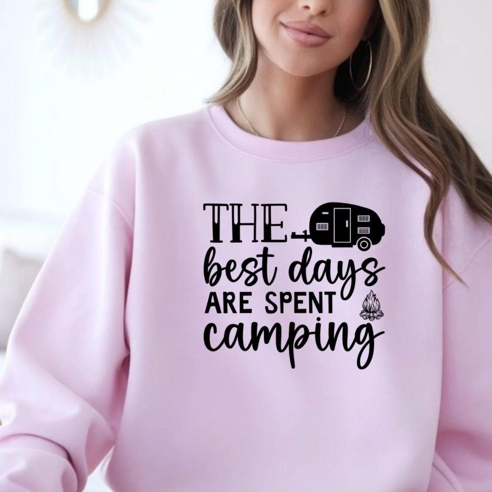 The Best Days Are Spent Camping" Graphic Tee or sweatshirt | RV Camper T-Shirt
