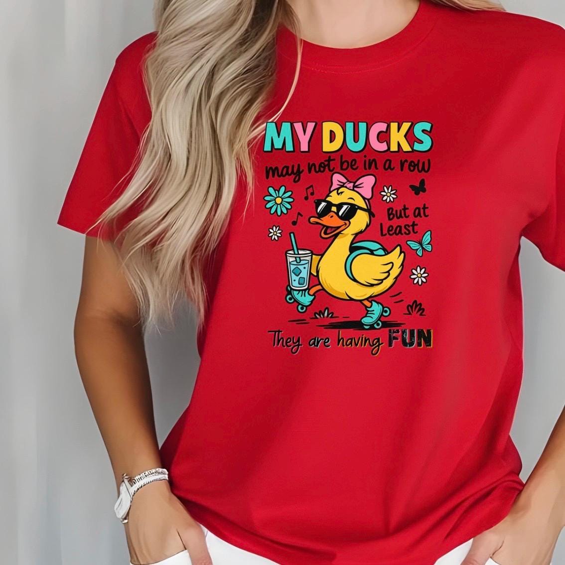 Funny Duck Graphic Tee or Sweatshirt : "My Ducks May Not Be in a Row" - Mental Health Humor