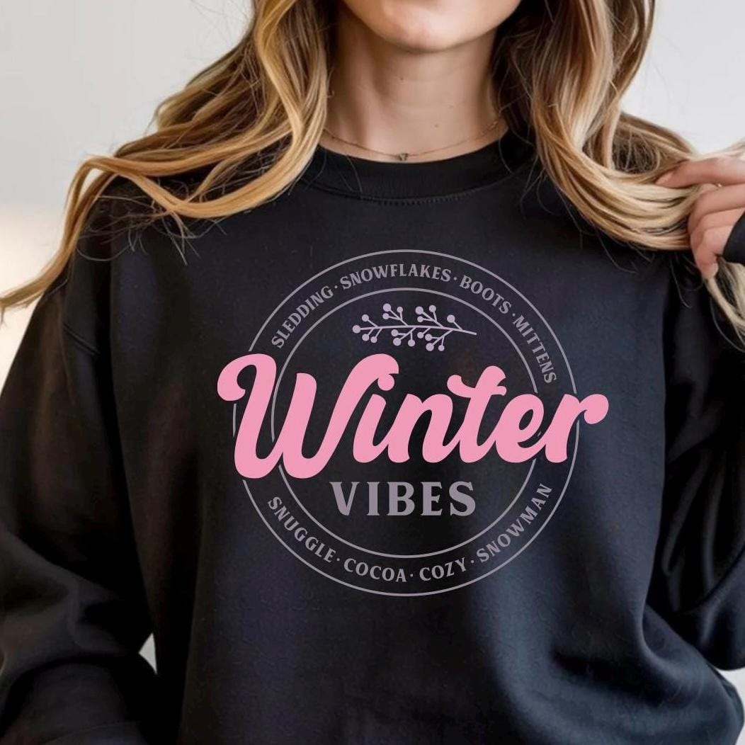 Winter Vibes" Graphic Tee | unisex Winter T-Shirt or sweatshirt for Women