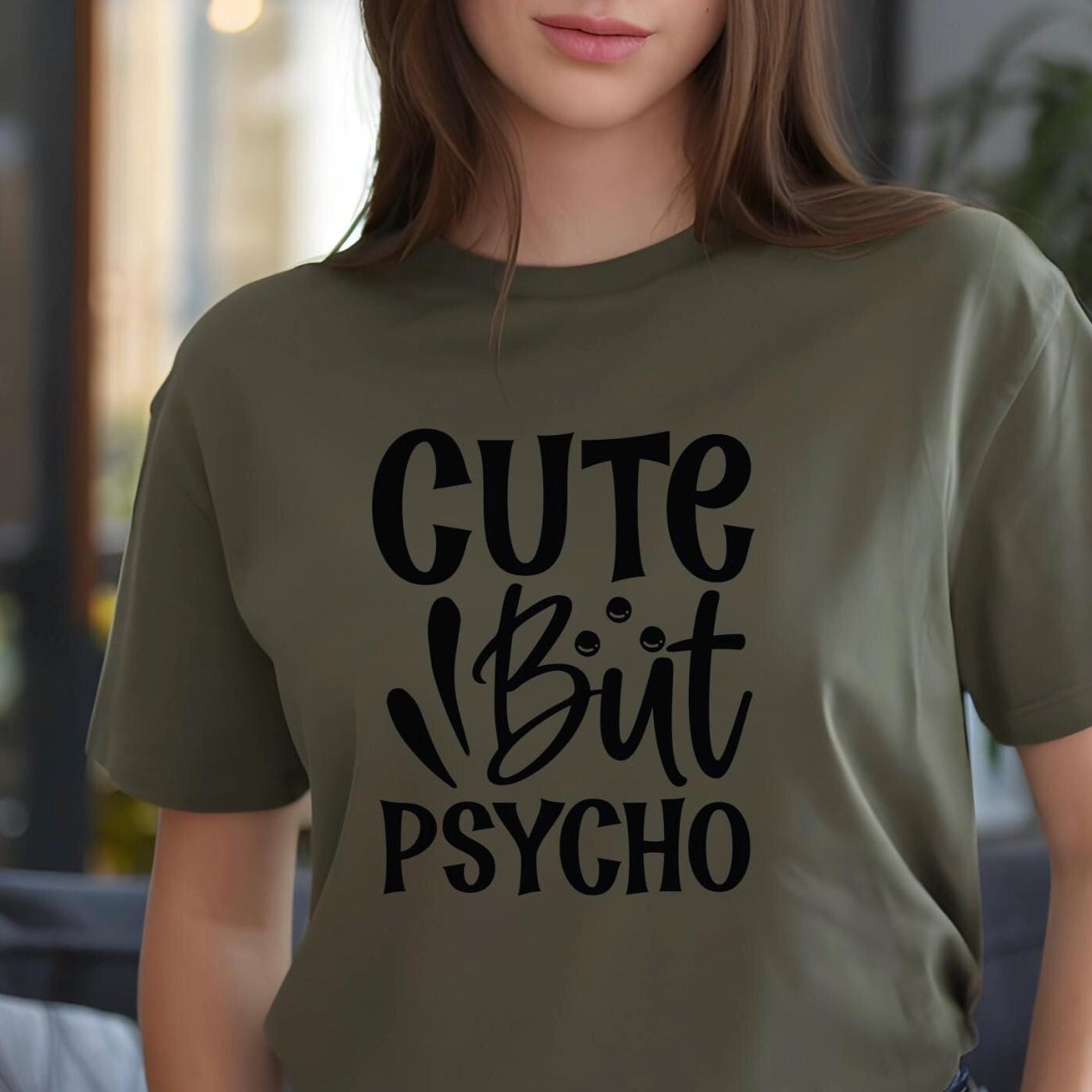 Cute But Psycho Shirt Funny Graphic Tee | Sarcastic Humor T-Shirt | Gildan Unisex Sweatshirt