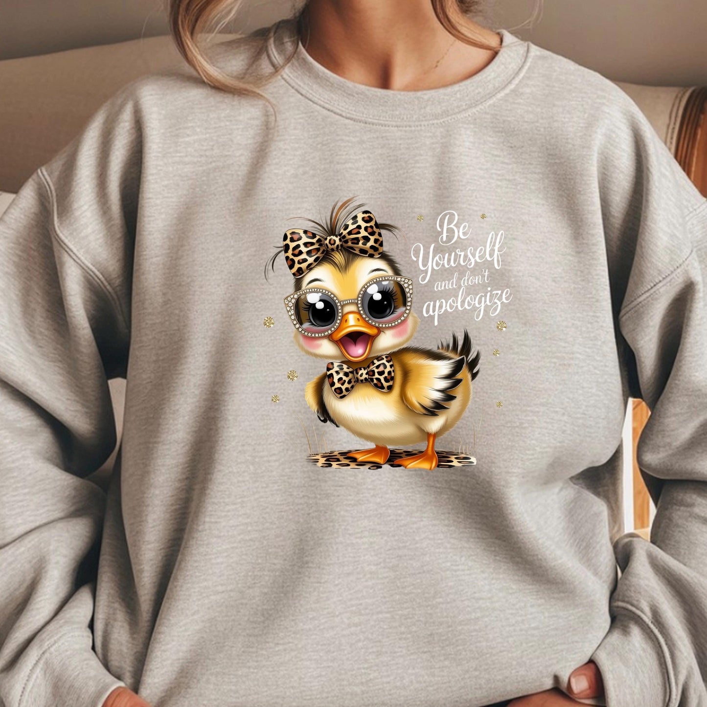 Be Yourself Shirt Cute Duck Shirt or sweatshirt Funny Animal Tee Inspirational Shirt Gift for Her Tee