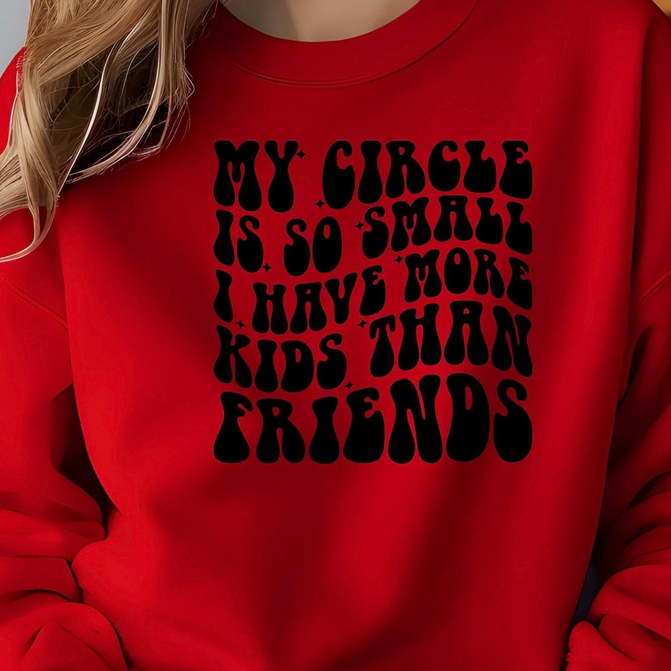 My Circle Is Small Kids Over Friends Tee or sweatshirt