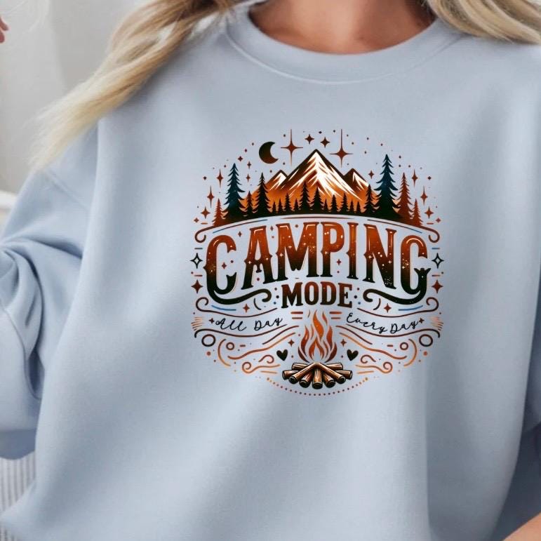Camping Mode Shirt or Sweatshirt – Funny Camping Graphic Tee – Unisex Outdoor Lover Gift