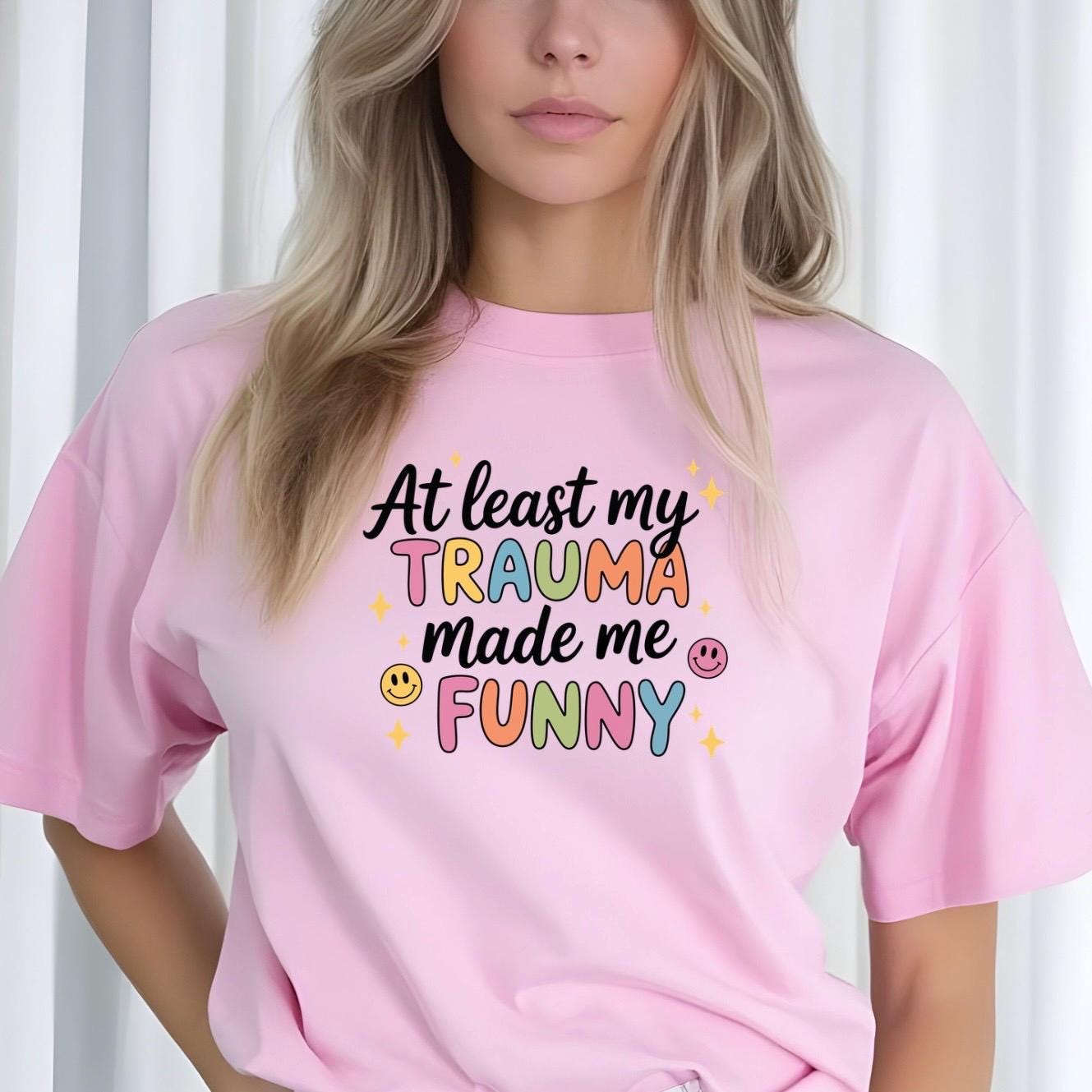 Funny Trauma Sweatshirt or T shirt  – At Least My Trauma Made Me Funny Tee – Gildan Shirt – Mental Health Humor
