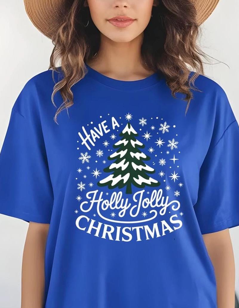 Holly Jolly Christmas Shirt or Sweatshirt