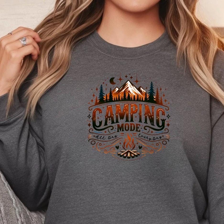 Camping Mode Shirt or Sweatshirt – Funny Camping Graphic Tee – Unisex Outdoor Lover Gift