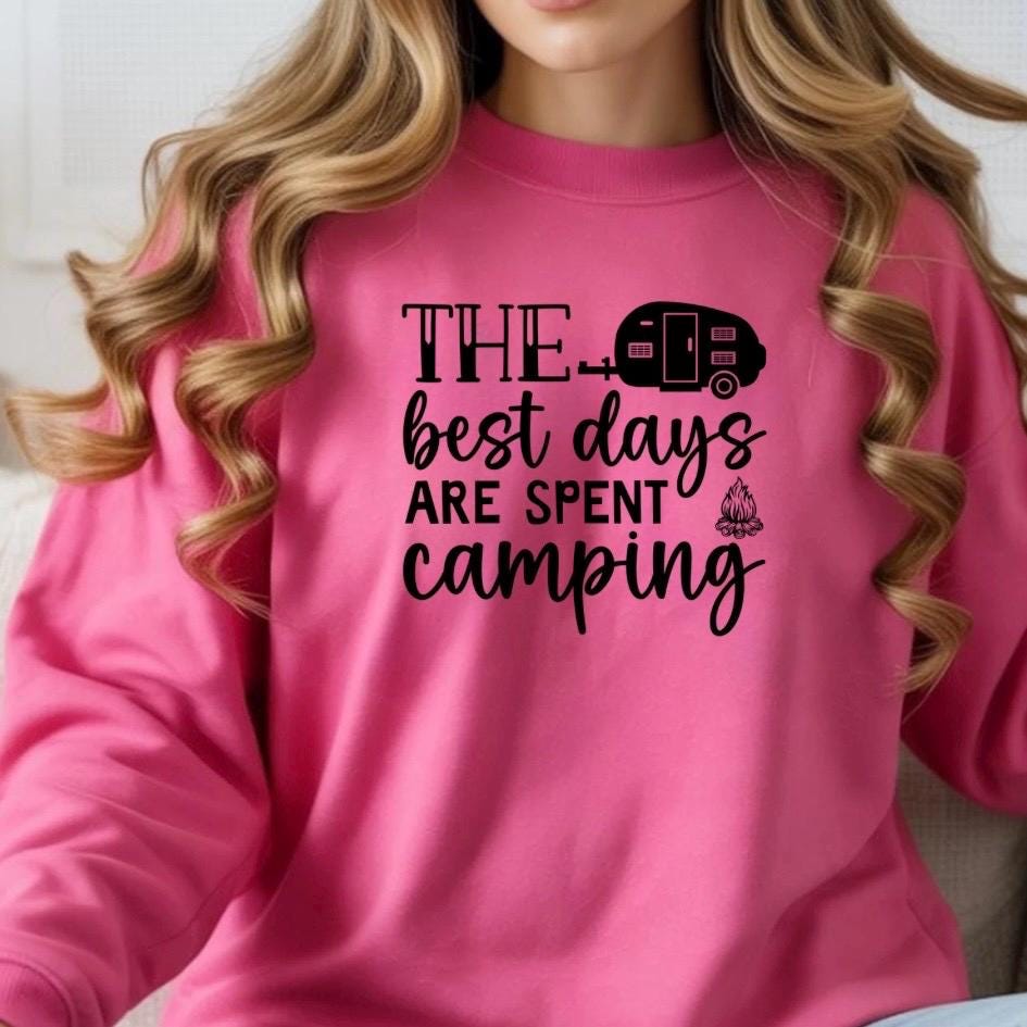 The Best Days Are Spent Camping" Graphic Tee or sweatshirt | RV Camper T-Shirt