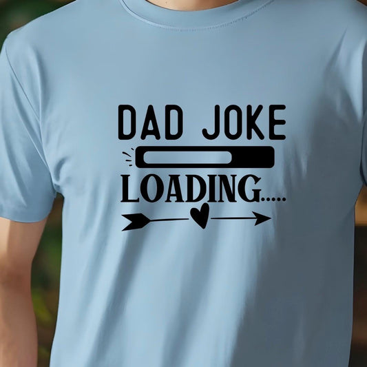 Dad Joke Loading Shirt, Funny Dad T-Shirt Sweatshirt, Father’s Day Gift, New Dad Humor Tee