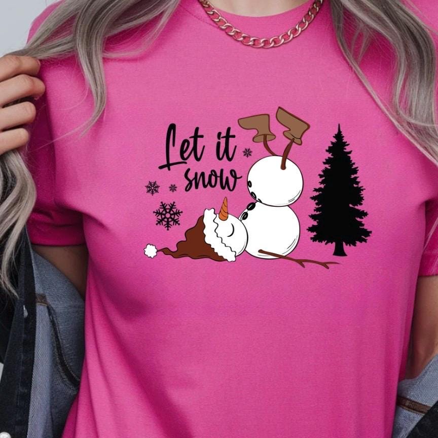 Funny Let It Snow Snowman Tee or sweatshirt