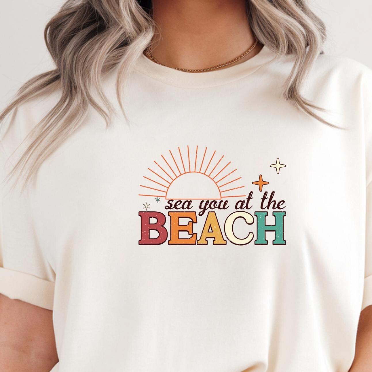 Sea You at the Beach Shirt, Beach Vacation Shirt, Summer Graphic Tee, Coastal Retro Beach Shirt