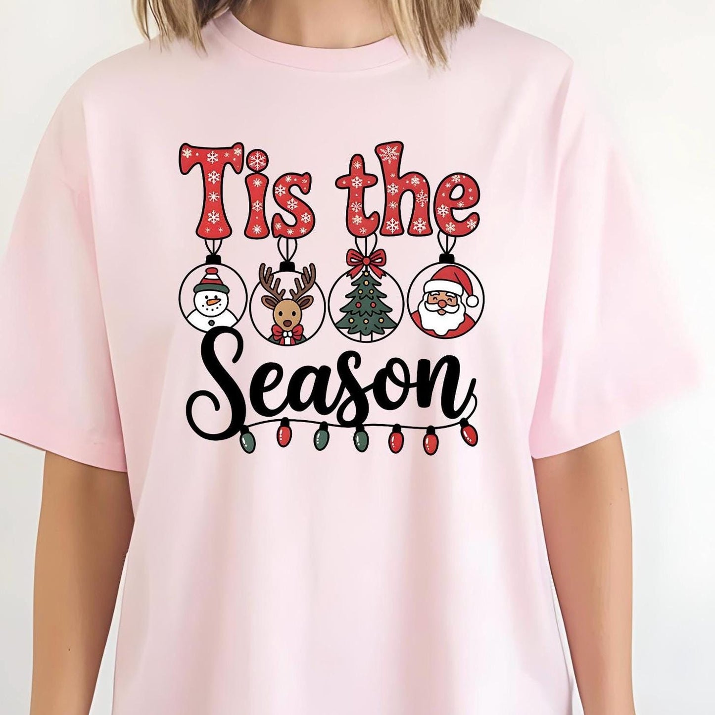 Tis the Season Tee or Sweatshirt
