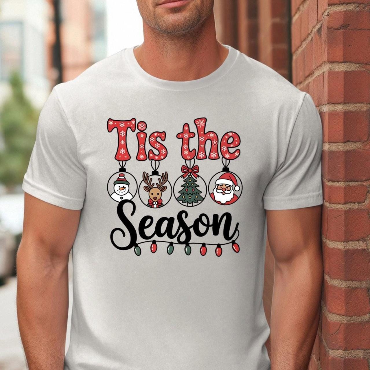 Tis the Season Tee or Sweatshirt