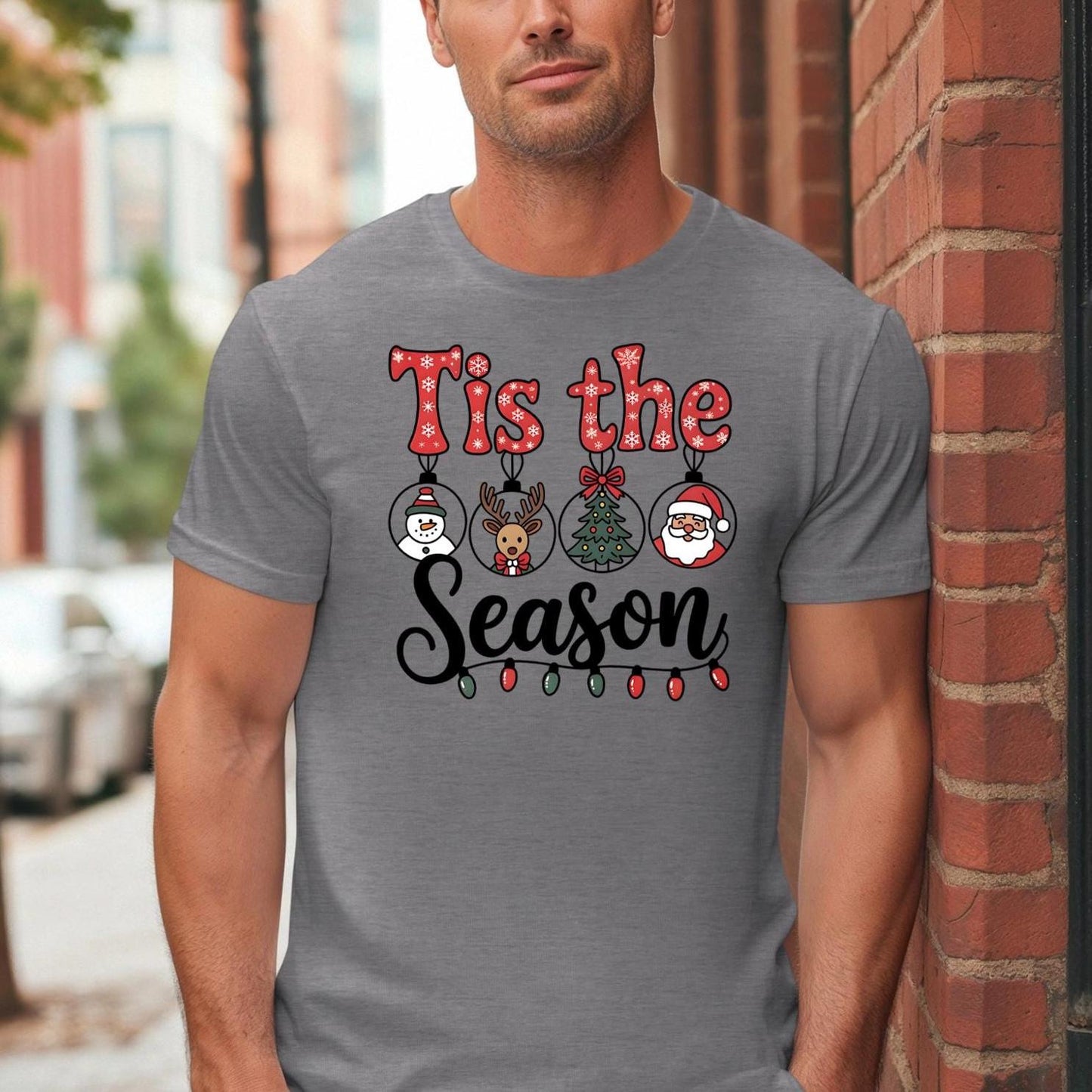 Tis the Season Tee or Sweatshirt